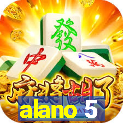 alano 5